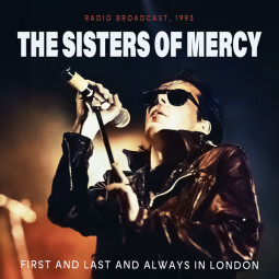 SISTERS OF MERCY - FIRST AND LAST AND ALWAYS IN LONDON - CD