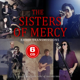 SISTERS OF MERCY - RADIO TRANSMISSIONS - 6CD