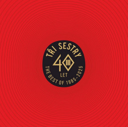 TŘI SESTRY - 40 LET (THE BEST OF 1985 - 2025) - CD