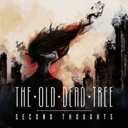 THE OLD DEAD TREE - SECOND THOUGHTS - CD