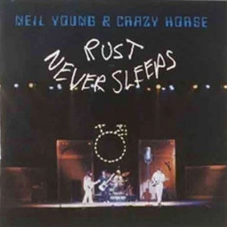 NEIL YOUNG - RUST NEVER SLEEPS - CD