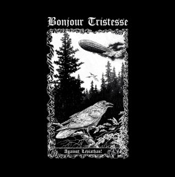 BONJOUR TRISTESSE - AGAINST LEVIATHAN - CD