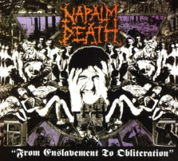 NAPALM DEATH - FROM ENSLAVEMENT TO OBLITERATION - CD